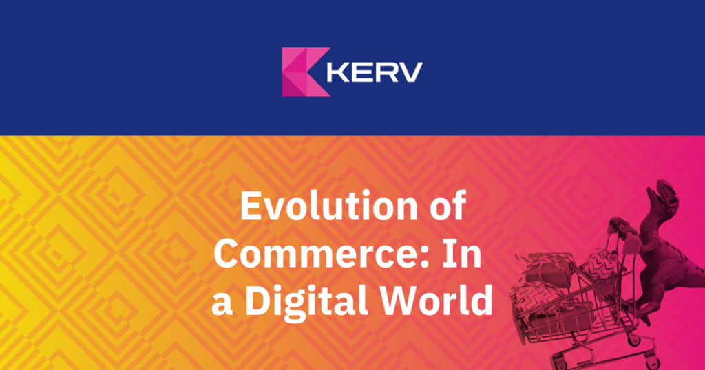Evolution of Commerce: In a Digital World