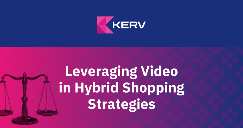 Leveraging Video in Hybrid Shopping Strategies