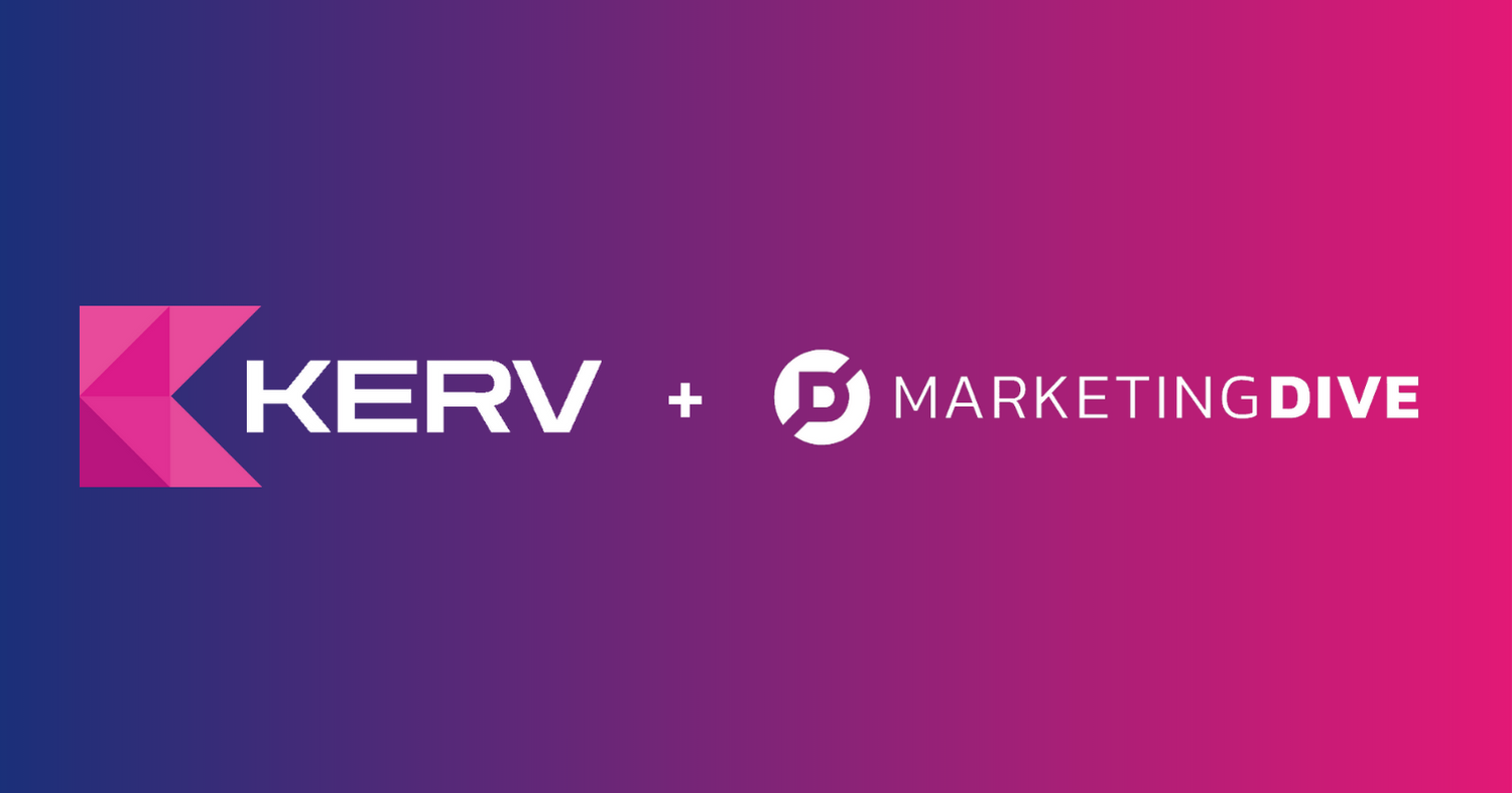 Banner that says KERV + Marketing Dive